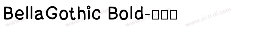 BellaGothic Bold字体转换